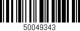 Código de barras (EAN, GTIN, SKU, ISBN): '50049343'