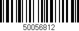 Código de barras (EAN, GTIN, SKU, ISBN): '50056812'