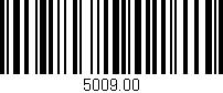 Código de barras (EAN, GTIN, SKU, ISBN): '5009.00'