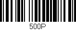 Código de barras (EAN, GTIN, SKU, ISBN): '500P'