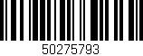 Código de barras (EAN, GTIN, SKU, ISBN): '50275793'