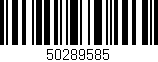 Código de barras (EAN, GTIN, SKU, ISBN): '50289585'