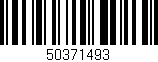 Código de barras (EAN, GTIN, SKU, ISBN): '50371493'