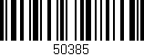 Código de barras (EAN, GTIN, SKU, ISBN): '50385'