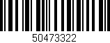 Código de barras (EAN, GTIN, SKU, ISBN): '50473322'