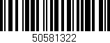 Código de barras (EAN, GTIN, SKU, ISBN): '50581322'
