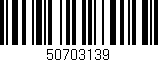 Código de barras (EAN, GTIN, SKU, ISBN): '50703139'