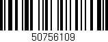 Código de barras (EAN, GTIN, SKU, ISBN): '50756109'