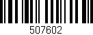 Código de barras (EAN, GTIN, SKU, ISBN): '507602'