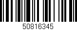 Código de barras (EAN, GTIN, SKU, ISBN): '50816345'