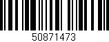 Código de barras (EAN, GTIN, SKU, ISBN): '50871473'