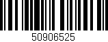 Código de barras (EAN, GTIN, SKU, ISBN): '50906525'