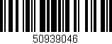 Código de barras (EAN, GTIN, SKU, ISBN): '50939046'