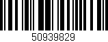 Código de barras (EAN, GTIN, SKU, ISBN): '50939829'