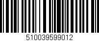 Código de barras (EAN, GTIN, SKU, ISBN): '510039599012'