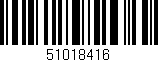 Código de barras (EAN, GTIN, SKU, ISBN): '51018416'
