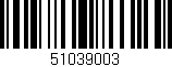 Código de barras (EAN, GTIN, SKU, ISBN): '51039003'