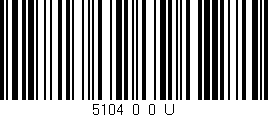 Código de barras (EAN, GTIN, SKU, ISBN): '5104_0_0_U'