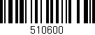 Código de barras (EAN, GTIN, SKU, ISBN): '510600'