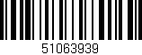 Código de barras (EAN, GTIN, SKU, ISBN): '51063939'