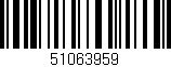 Código de barras (EAN, GTIN, SKU, ISBN): '51063959'