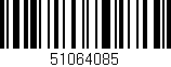 Código de barras (EAN, GTIN, SKU, ISBN): '51064085'