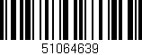 Código de barras (EAN, GTIN, SKU, ISBN): '51064639'