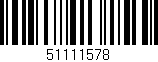 Código de barras (EAN, GTIN, SKU, ISBN): '51111578'
