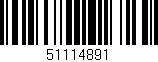 Código de barras (EAN, GTIN, SKU, ISBN): '51114891'