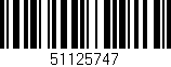 Código de barras (EAN, GTIN, SKU, ISBN): '51125747'
