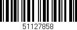 Código de barras (EAN, GTIN, SKU, ISBN): '51127858'