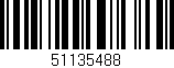 Código de barras (EAN, GTIN, SKU, ISBN): '51135488'
