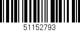 Código de barras (EAN, GTIN, SKU, ISBN): '51152793'