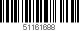 Código de barras (EAN, GTIN, SKU, ISBN): '51161688'