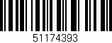 Código de barras (EAN, GTIN, SKU, ISBN): '51174393'