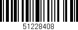 Código de barras (EAN, GTIN, SKU, ISBN): '51228408'