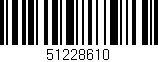 Código de barras (EAN, GTIN, SKU, ISBN): '51228610'