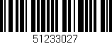 Código de barras (EAN, GTIN, SKU, ISBN): '51233027'