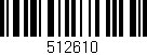 Código de barras (EAN, GTIN, SKU, ISBN): '512610'