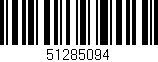 Código de barras (EAN, GTIN, SKU, ISBN): '51285094'