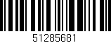 Código de barras (EAN, GTIN, SKU, ISBN): '51285681'