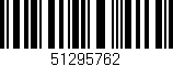 Código de barras (EAN, GTIN, SKU, ISBN): '51295762'