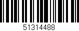 Código de barras (EAN, GTIN, SKU, ISBN): '51314488'