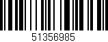 Código de barras (EAN, GTIN, SKU, ISBN): '51356985'