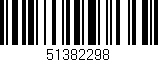 Código de barras (EAN, GTIN, SKU, ISBN): '51382298'