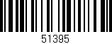 Código de barras (EAN, GTIN, SKU, ISBN): '51395'