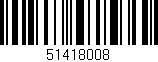 Código de barras (EAN, GTIN, SKU, ISBN): '51418008'