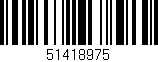 Código de barras (EAN, GTIN, SKU, ISBN): '51418975'