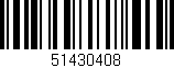 Código de barras (EAN, GTIN, SKU, ISBN): '51430408'