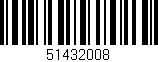 Código de barras (EAN, GTIN, SKU, ISBN): '51432008'